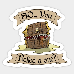 Rolled a One: Mimic Chow Sticker